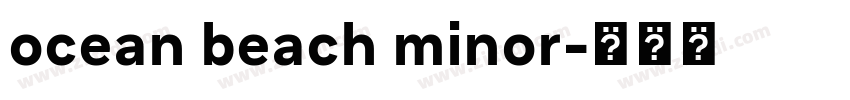 ocean beach minor字体转换